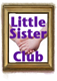 Little Sisters Club
