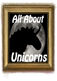 All About Unicorns
